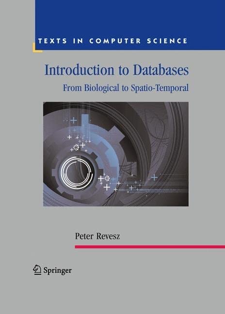 Introduction to Databases: From Biological to Spatio-Temporal Online-ausg Edition (PDF Instant Download)