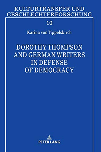 Dorothy Thompson and German Writers in Defense of Democracy  Edition (PDF Instant Download)
