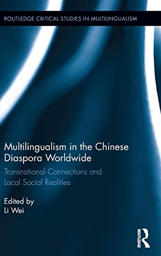Multilingualism in the Chinese Diaspora Worldwide: Transnational Connections and Local Social Realities 1 Edition (PDF Instant Download)