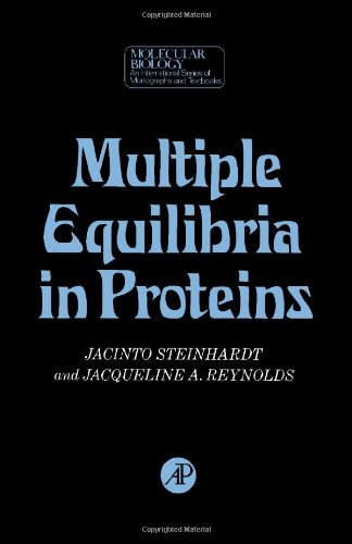 Multiple Equilibria in Proteins  Edition (PDF Instant Download)