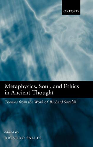 Metaphysics, Soul, and Ethics in Ancient Thought: Themes from the Work of Richard Sorabji  Edition (PDF Instant Download)