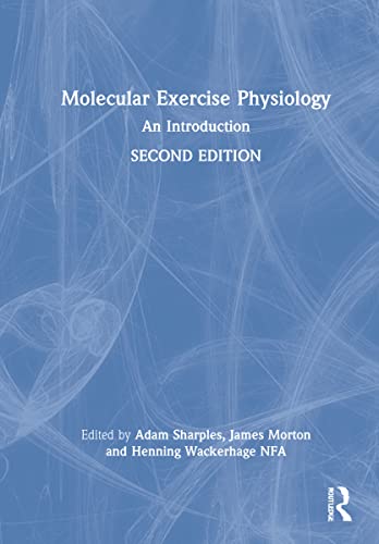 Molecular exercise physiology : an introduction Second Edition (PDF Instant Download)