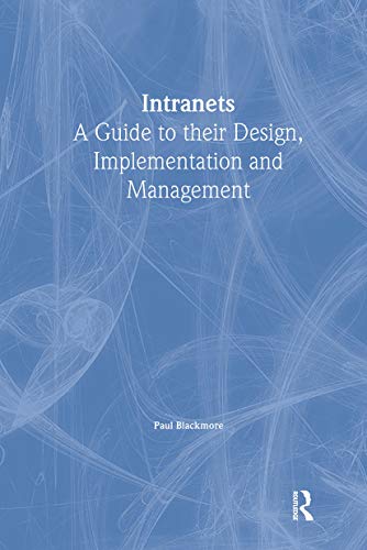 Intranets: a Guide to their Design, Implementation and Management  Edition (PDF Instant Download)
