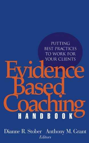 Evidence based coaching handbook: putting best practices to work for your clients 1 Edition (PDF Instant Download)