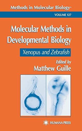 Molecular Methods in Developmental Biology: Xenopus and Zebrafish 1 Edition (PDF Instant Download)