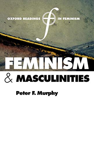 Feminism and Masculinities (Oxford Readings in Feminism)  Edition (PDF Instant Download)