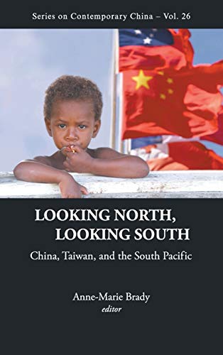 Looking North, Looking South: China, Taiwan and South Pacific (Series on Contemporary China)    Edition (PDF Instant Download)