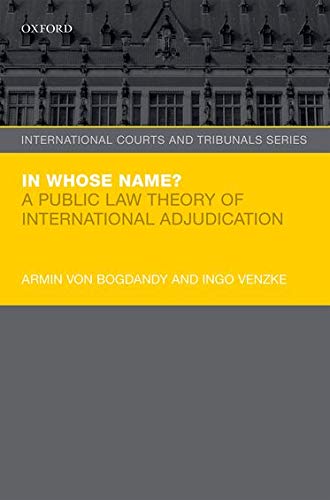 In whose name? : a public law theory of international adjudication 1 Edition (PDF Instant Download)