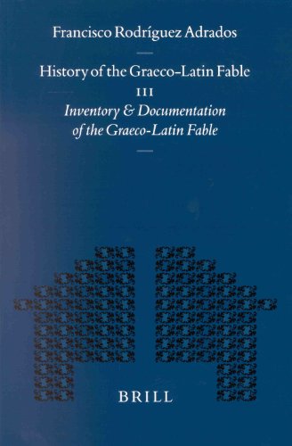 History of the Graeco-Latin Fable, III: Inventory and Documentation of the Graeco-Latin Fable  Edition (PDF Instant Download)