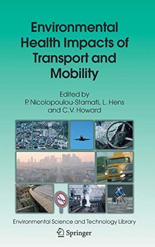 Environmental Health Impacts of Transport and Mobility (Environmental Science and Technology Library) 1 Edition (PDF Instant Download)