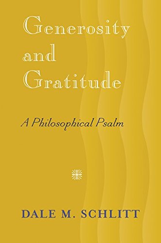 Generosity and Gratitude: A Philosophical Psalm  Edition (PDF Instant Download)