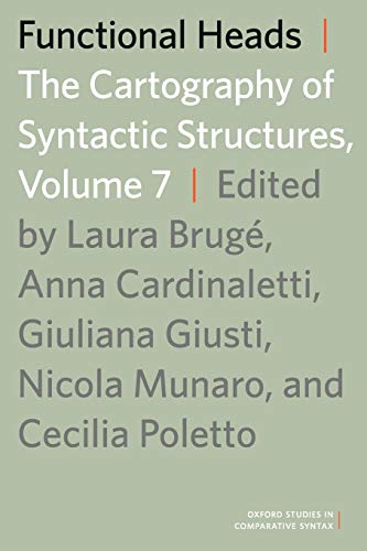 Functional Heads: The Cartography of Syntactic Structures, Volume 7  Edition (PDF Instant Download)