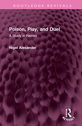 Poison, Play, and Duel: A Study in Hamlet  Edition (PDF Instant Download)