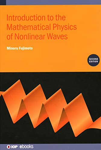 Introduction to the mathematical physics of nonlinear waves Second Edition (PDF Instant Download)