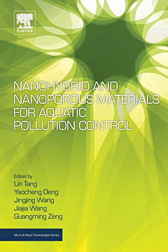 Nanohybrid and Nanoporous Materials for Aquatic Pollution Control (Micro and Nano Technologies) 1 Edition (PDF Instant Download)