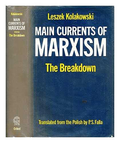 Main Currents of Marxism: Its Rise, Growth and Dissolution, Volume 3: The Breakdown    Edition (PDF Instant Download)