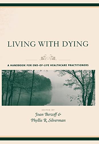 Living With Dying: A Handbook for End-of-Life Healthcare Practitioners    Edition (PDF Instant Download)
