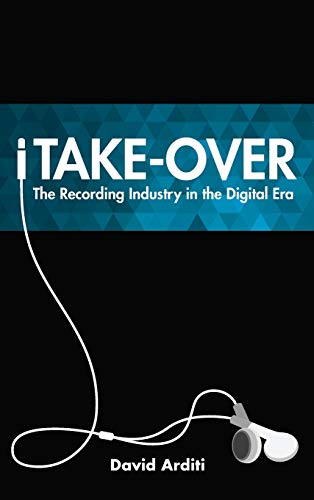 iTake-Over: The Recording Industry in the Digital Era  Edition (PDF Instant Download)