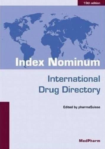 Index Nominum: International Drug Directory, 19th Edition 19 Edition (PDF Instant Download)
