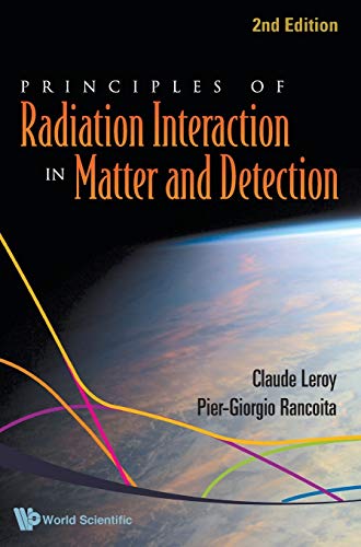 Principles of Radiation Interaction in Matter and Detection (Second Edition) 2 Edition (PDF Instant Download)