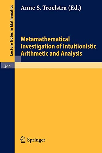 Metamathematical Investigation Of Intuitionistic Arithmetic And Analysis  Edition (PDF Instant Download)