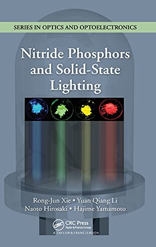 Nitride Phosphors and Solid-State Lighting (Series in Optics and Optoelectronics)   1 Edition (PDF Instant Download)