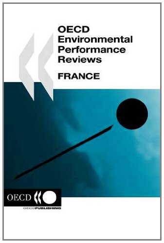 Oecd Environmental Performance Reviews:: France  Edition (PDF Instant Download)