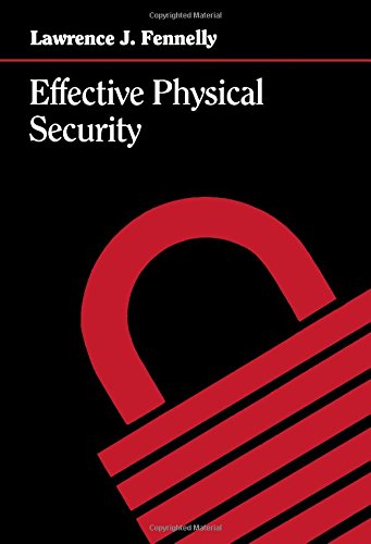 Effective Physical Security. Design, Equipment, and Operations  Edition (PDF Instant Download)