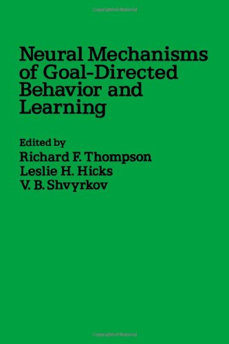 Neural Mechanisms of Goal-directed Behavior and Learning  Edition (PDF Instant Download)