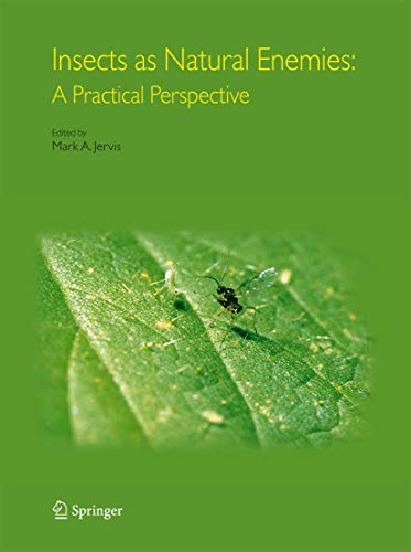 Insects as Natural Enemies: A Practical Perspective 1 Edition (PDF Instant Download)