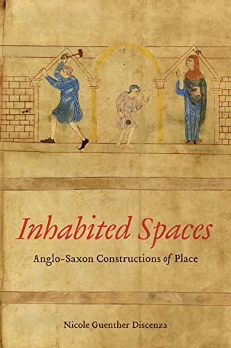 Inhabited Spaces: Anglo-Saxon Constructions of Place  Edition (PDF Instant Download)