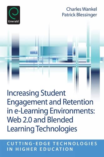 Increasing Student Engagement and Retention in e-Learning Environments: Web 2.0 and Blended Learning Technologies  Edition (PDF Instant Download)