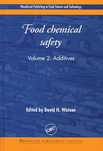 Food Chemical Safety: Additives Volume II 1 Edition (PDF Instant Download)