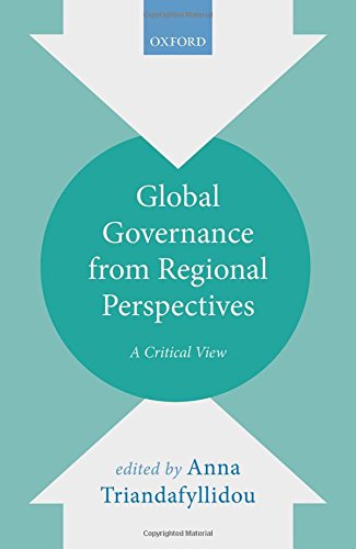 Global Governance from Regional Perspectives: A Critical View 1 Edition (PDF Instant Download)
