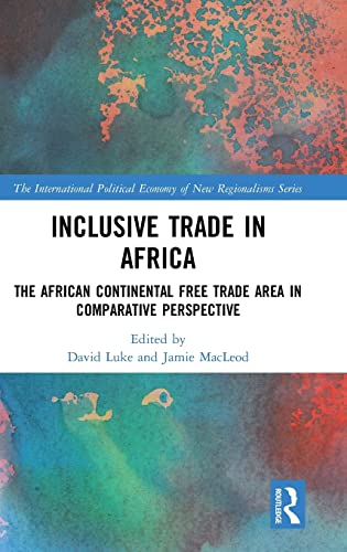 Inclusive Trade in Africa: The African Continental Free Trade Area in Comparative Perspective 1 Edition (PDF Instant Download)