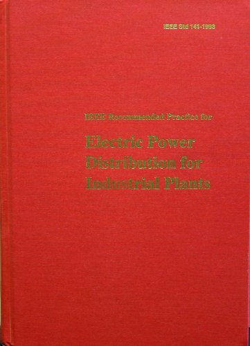 IEEE Std 141-1993, IEEE Recommended Practice for Electric Power Distribution for Industrial Plants  Revised Edition (PDF Instant Download)