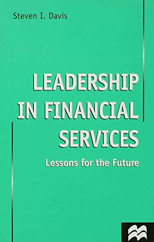 Leadership in Financial Services: Lessons for the Future  Edition (PDF Instant Download)