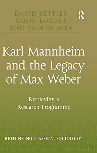 Karl Mannheim and the Legacy of Max Weber: Retrieving a Research Programme  Edition (PDF Instant Download)
