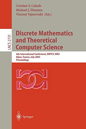 Discrete Mathematics and Theoretical Computer Science: 4th International Conference, DMTCS 2003 Dijon, France, July 7–12, 2003 Proceedings 1 Edition (PDF Instant Download)