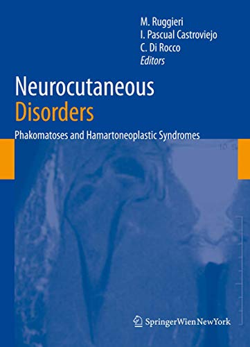 Neurocutaneous Disorders: Phakomatoses & Hamartoneoplastic Syndromes 1 Edition (PDF Instant Download)