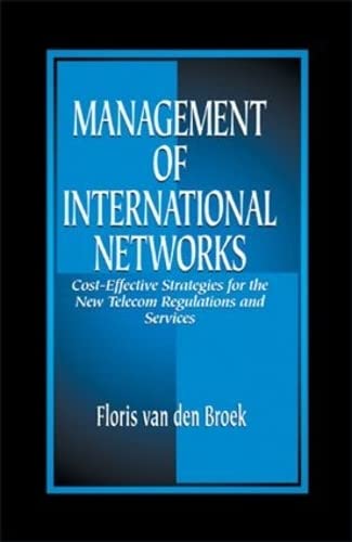 Management of international networks : influence of telecommunications regulation and telecommunications services on cost-effective management  Edition (PDF Instant Download)