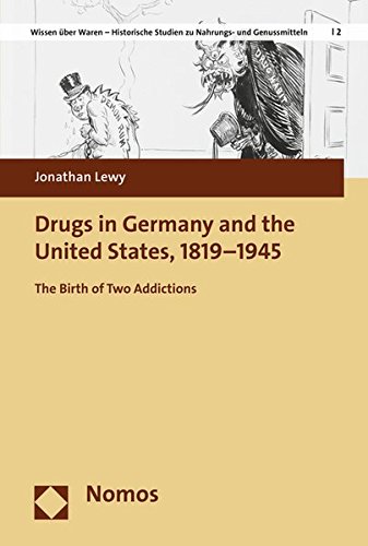 Drugs In Germany And The United States, 1819-1945: The Birth Of Two Addictions  Edition (PDF Instant Download)