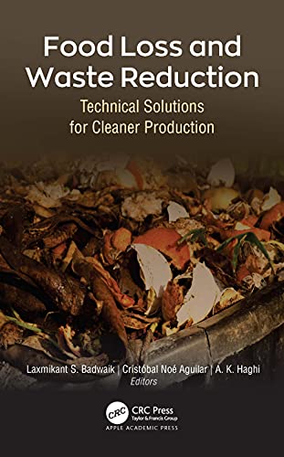 Food Loss and Waste Reduction: Technical Solutions for Cleaner Production  Edition (PDF Instant Download)