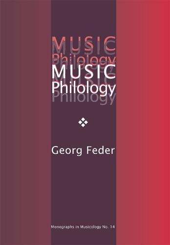 Music Philology: An Introduction to Musical Textual Criticism, Hermeneutics, and Editorial Technique  Edition (PDF Instant Download)