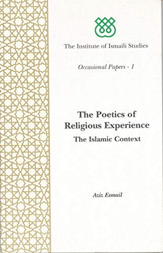 Poetics of Religious Experience: The Islamic Context (The Institute of Ismaili Studies)  Edition (PDF Instant Download)