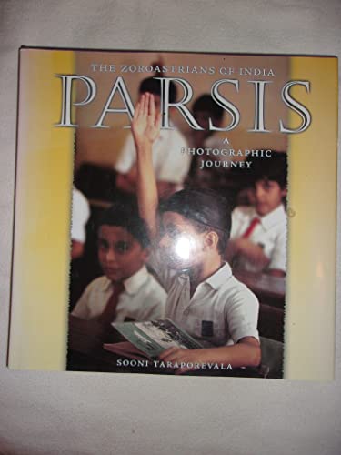 Parsis, the Zoroastrians of India : a photographic journey, 1980-2000  Edition (PDF Instant Download)
