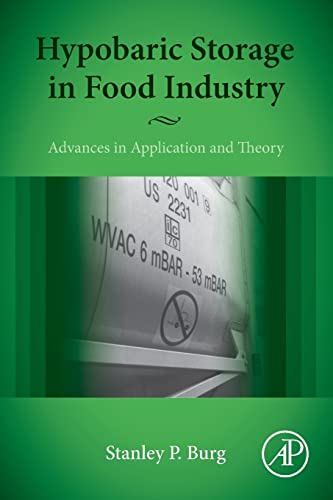 Hypobaric Storage in Food Industry. Advances in Application and Theory 1 Edition (PDF Instant Download)