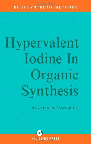Hypervalent Iodine in organic synthesis  Edition (PDF Instant Download)