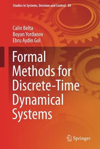 Formal Methods for Discrete-Time Dynamical Systems 1st ed. 2017 Edition (PDF Instant Download)