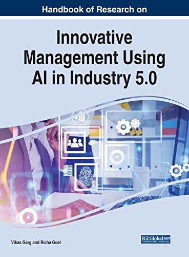 Handbook of Research on Innovative Management Using AI in Industry 5.0 (Advances in Logistics, Operations, and Management Science)  Edition (PDF Instant Download)